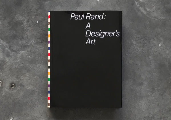 Paul Rand: A Designer’s Art