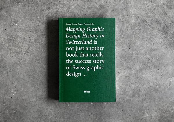 Mapping Graphic Design History in Switzerland