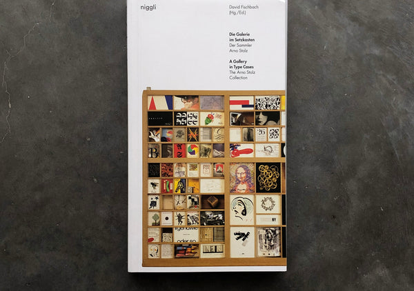 A Gallery in Type Cases: The Arno Stolz Collection