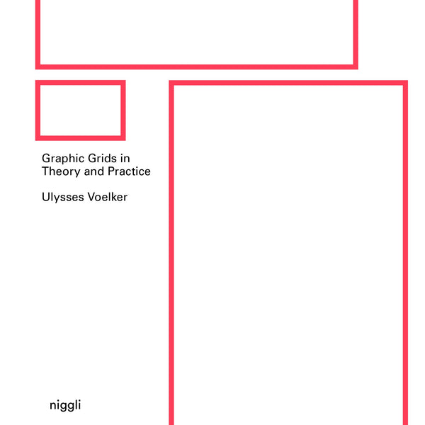 Structuring Design: Graphic Grids in Theory and Practice – Standards Manual