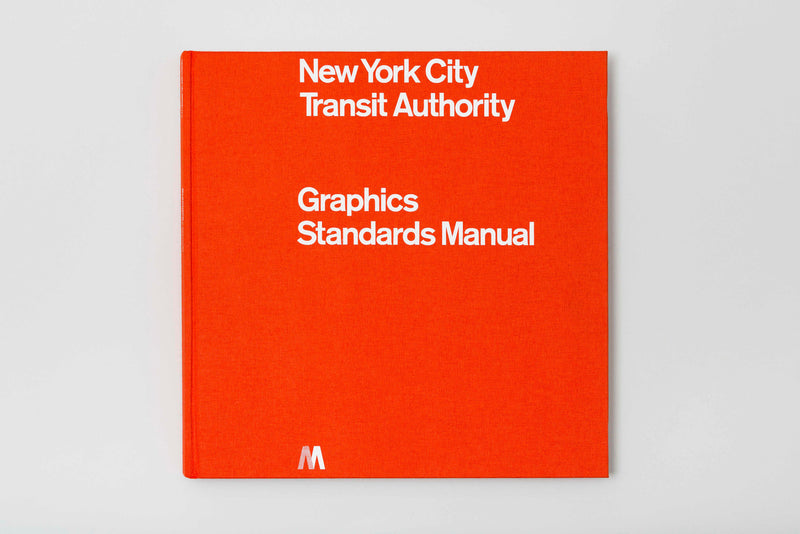 1970 New York City
Transit Authority
Graphics Standards Manual 